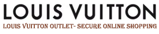 [LOUIS VUITTON Outlet Online Stor] Louis Vuitton Factory Outlet